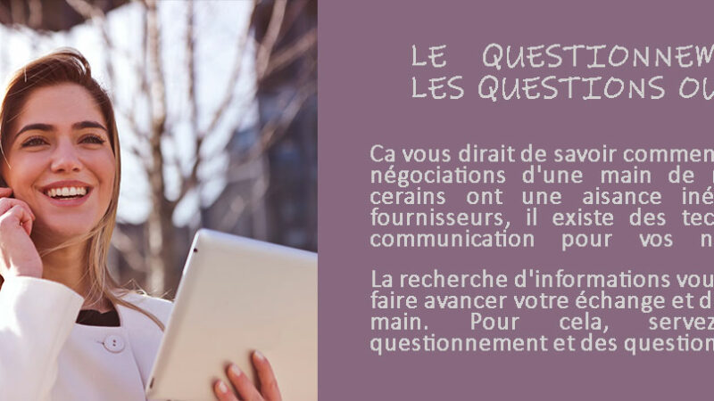 le questionnement et les différentes types de questions